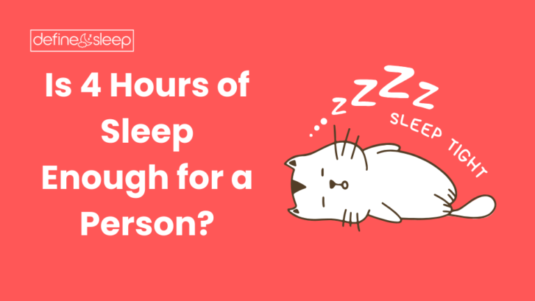Read more about the article Is 4 Hours of Sleep Enough for a Person?