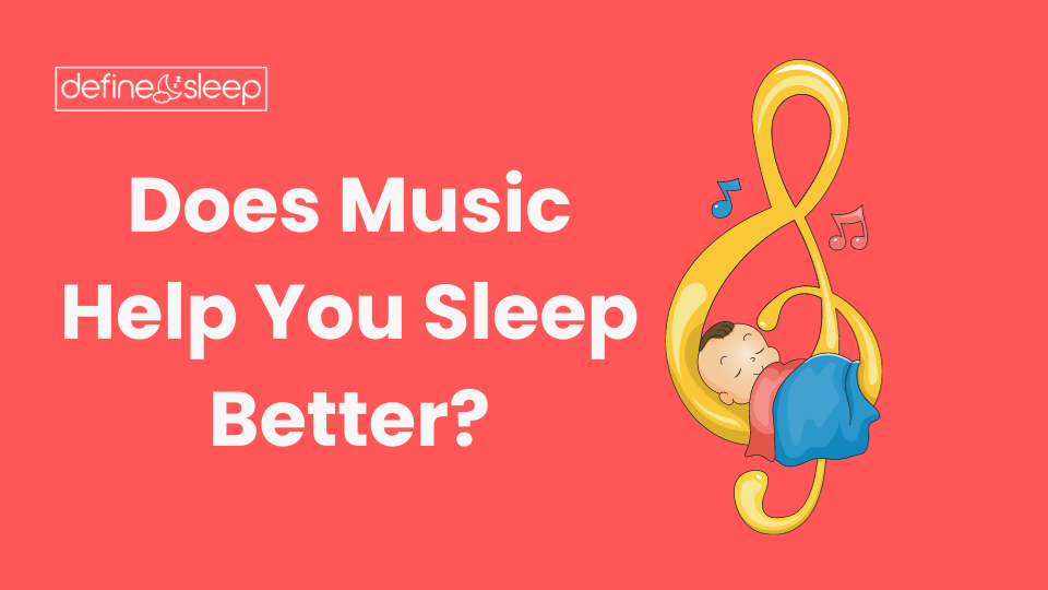 Read more about the article Does Music Help You Sleep Better?