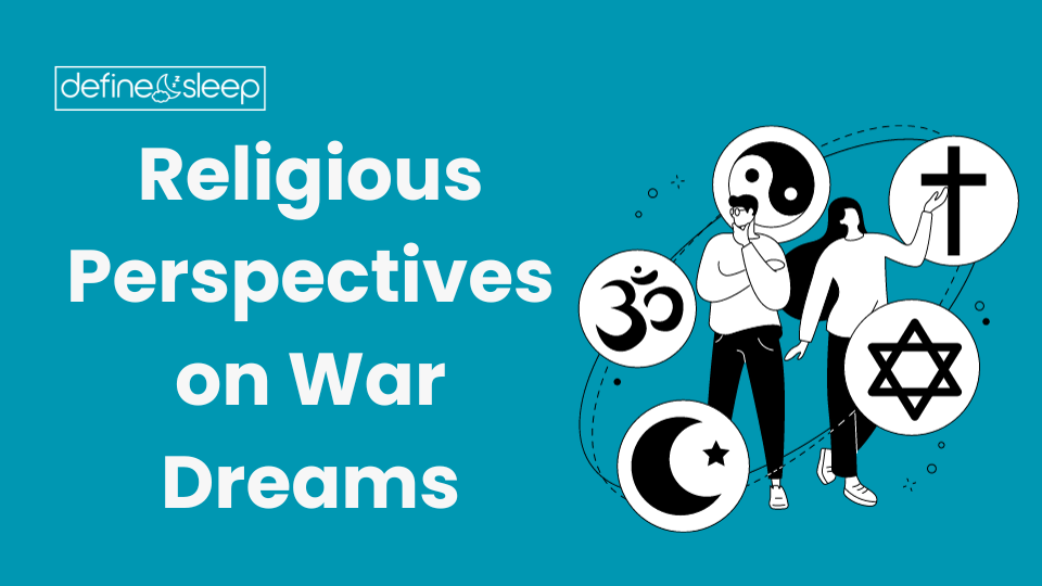 Religious Perspectives on War Dreams