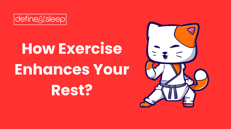 You are currently viewing How Exercise Enhances Your Rest