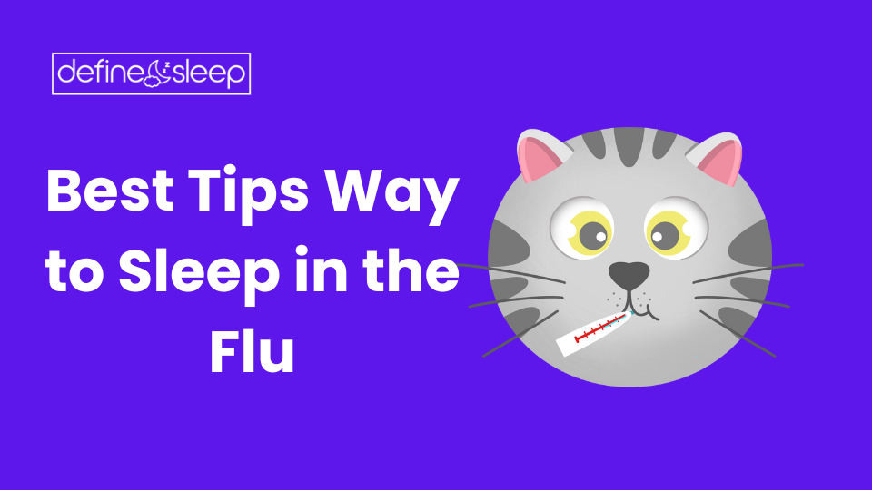 Read more about the article Best Tips Way to Sleep in the Flu?