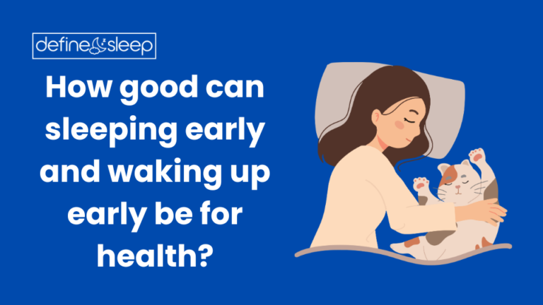 Read more about the article How good can sleeping early and waking up early be for health?