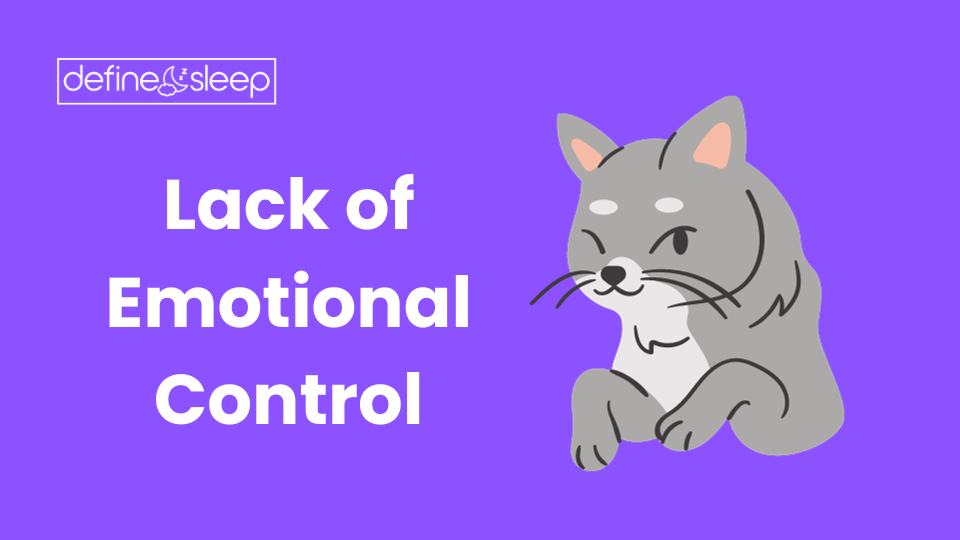 Lack of Emotional Control Define Sleep