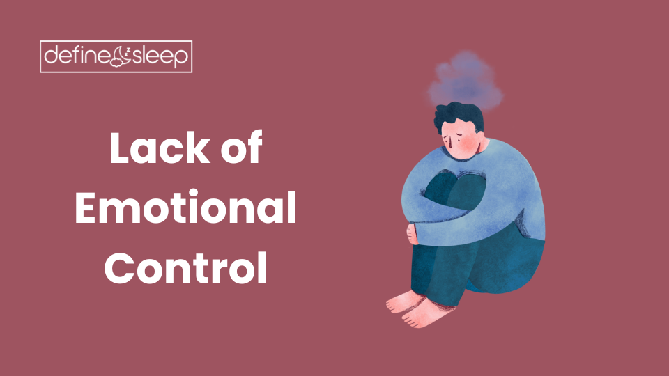Lack of Emotional Controls Define Sleep