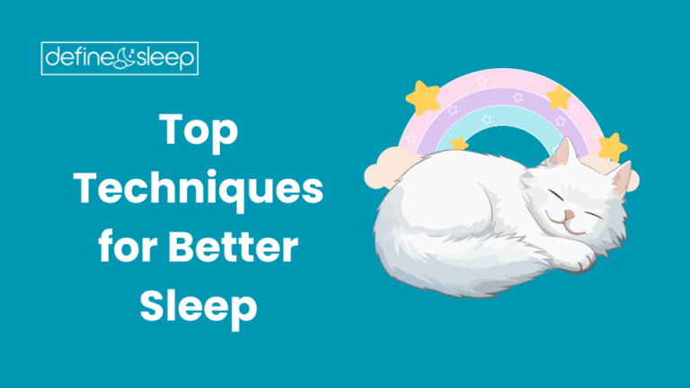 Read more about the article Top Techniques for Better Sleep