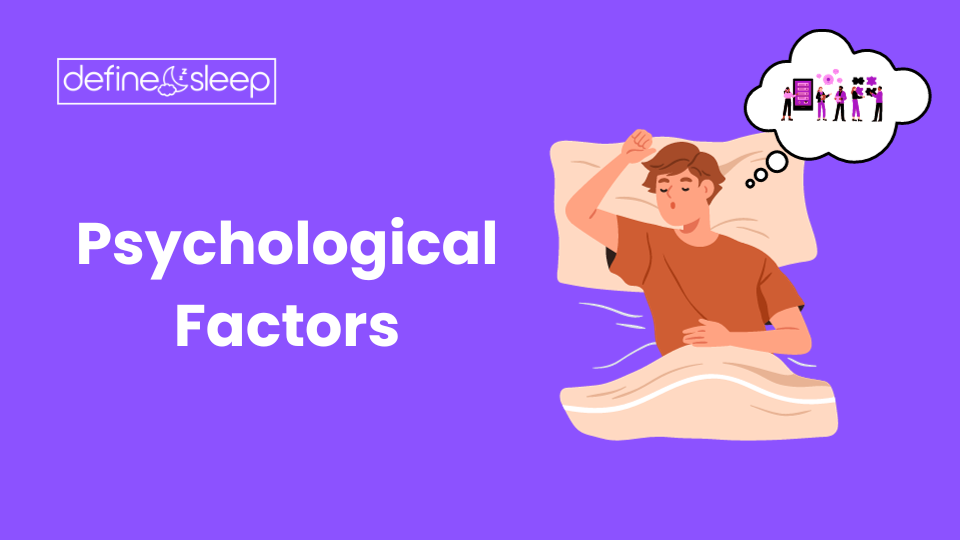 Psychological Factors Define Sleep